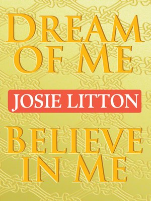 Dream of Me/Believe in Me - ebook